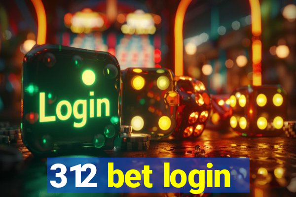 312 bet login